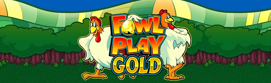 Slot Fowl Play Gold Gratis
